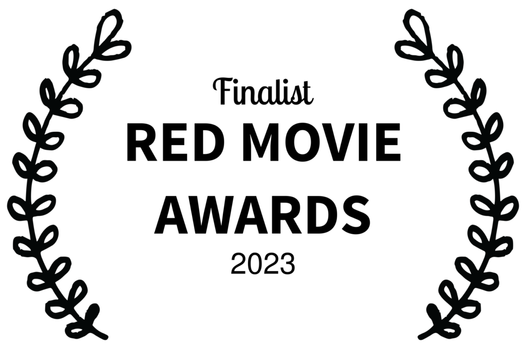 Finalist - RED MOVIE AWARDS - 2023