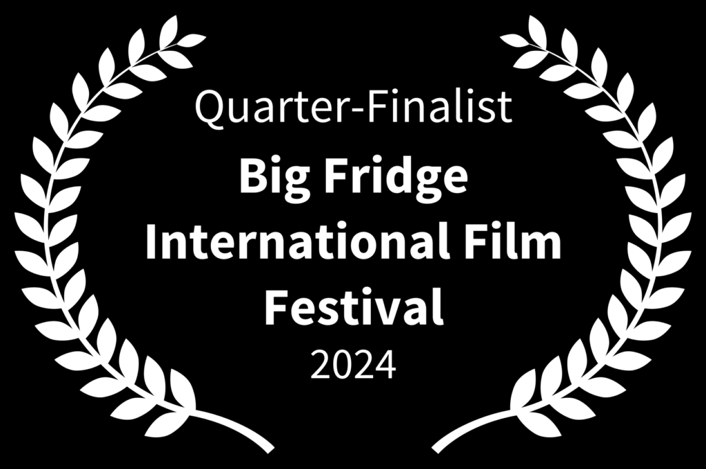 Чвертьфіналіст - Big Fridge International Film Festival - 2024
