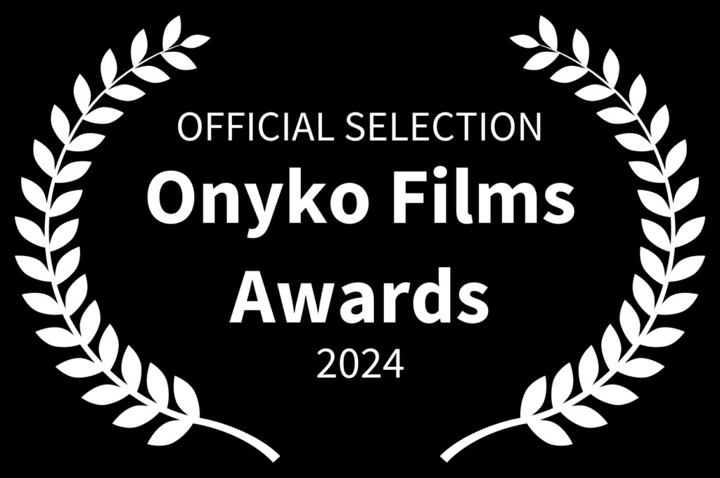 ОФІЦІЙНИЙ ВІДБІР - Onyko Films Awards - 2024